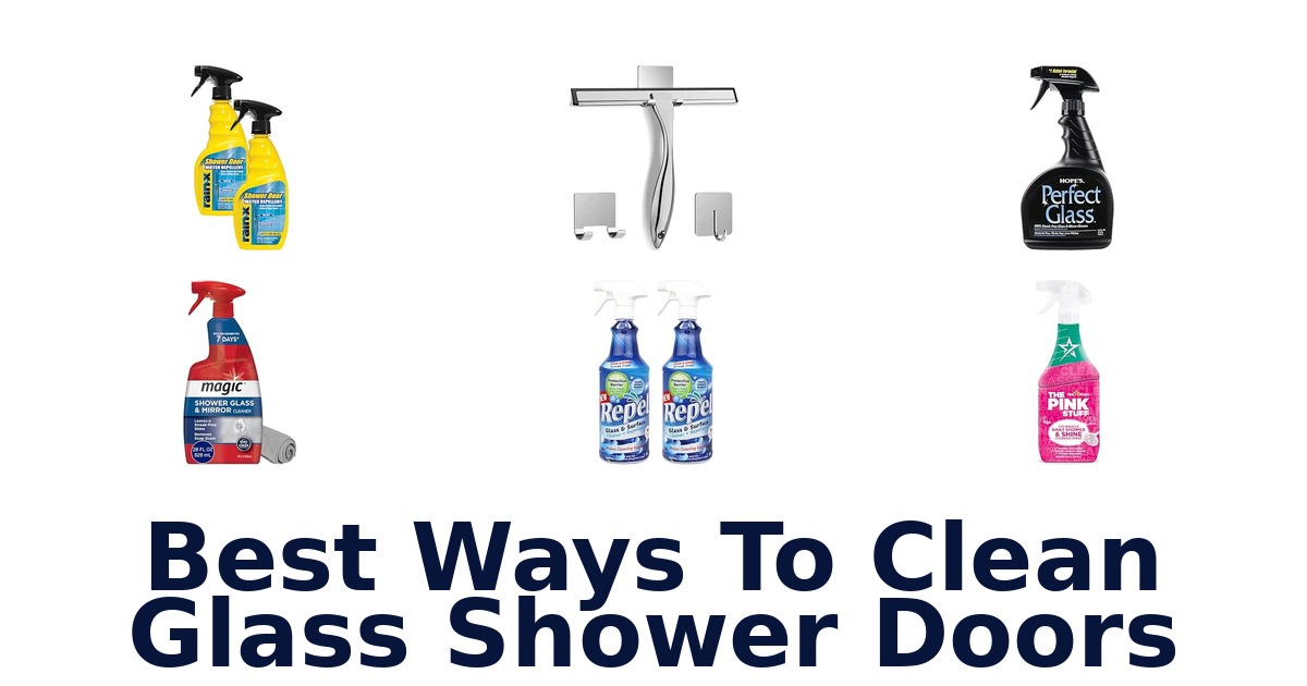 Best Ways To Clean Glass Shower Doors