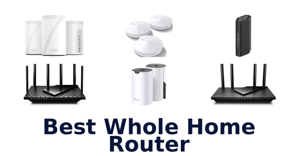 Best Whole Home Router