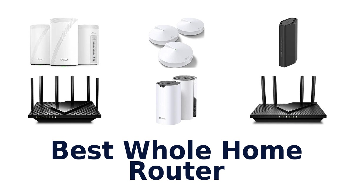 Best Whole Home Router