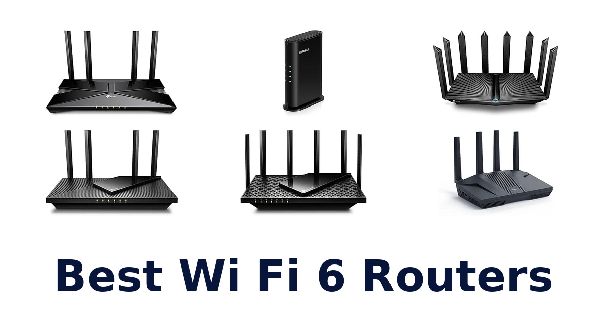 Best Wi Fi 6 Routers