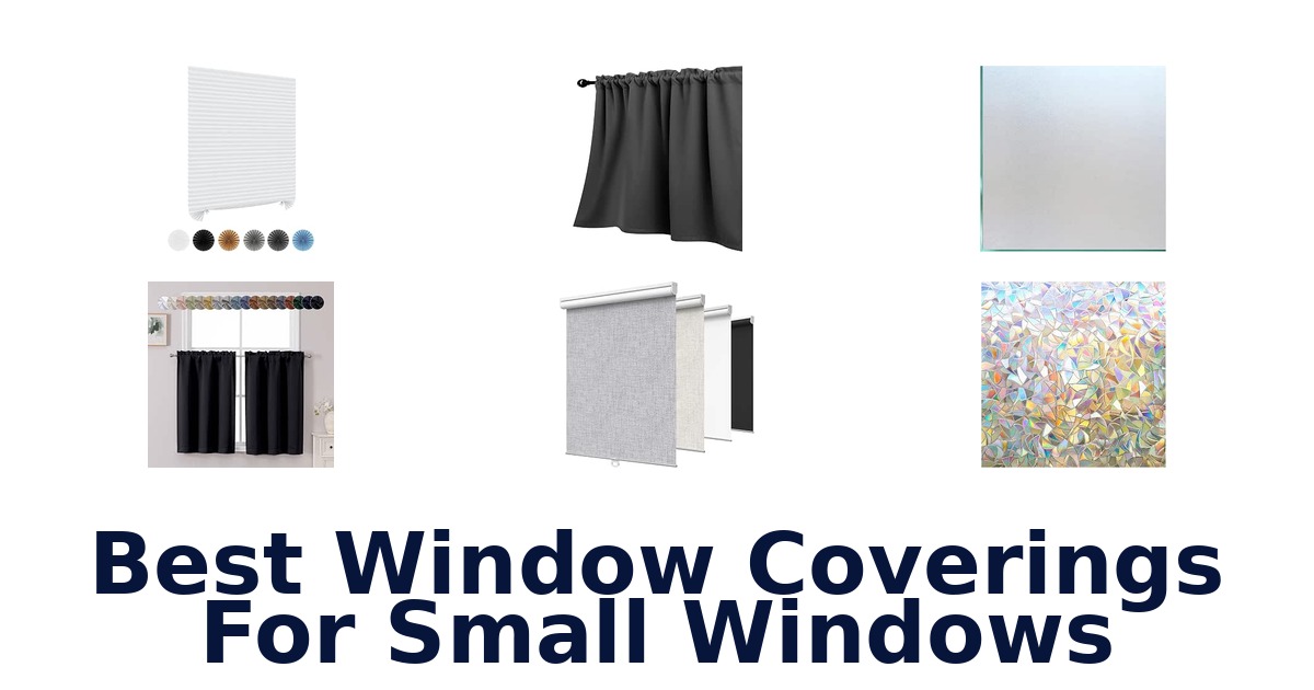 Best Window Coverings For Small Windows