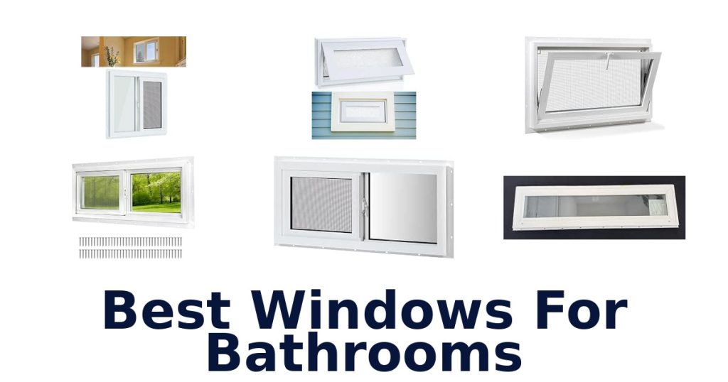 Best Windows For Bathrooms