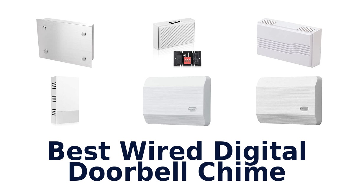 Best Wired Digital Doorbell Chime
