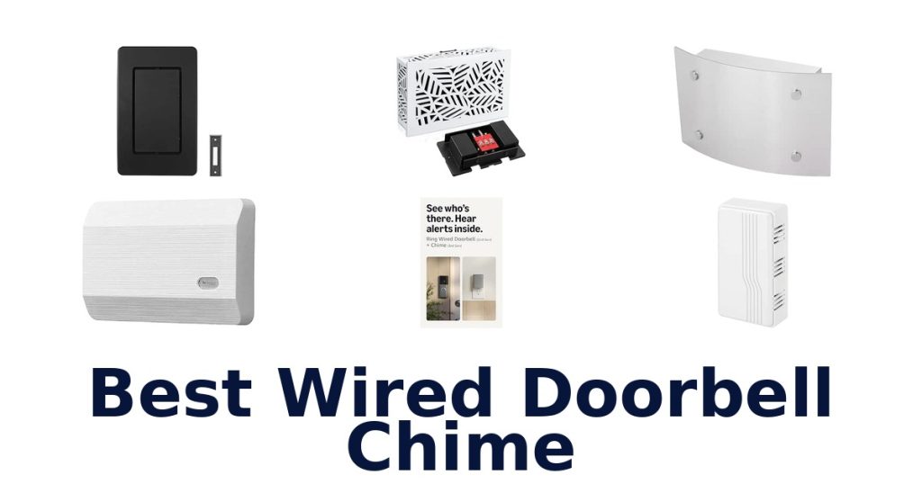 Best Wired Doorbell Chime