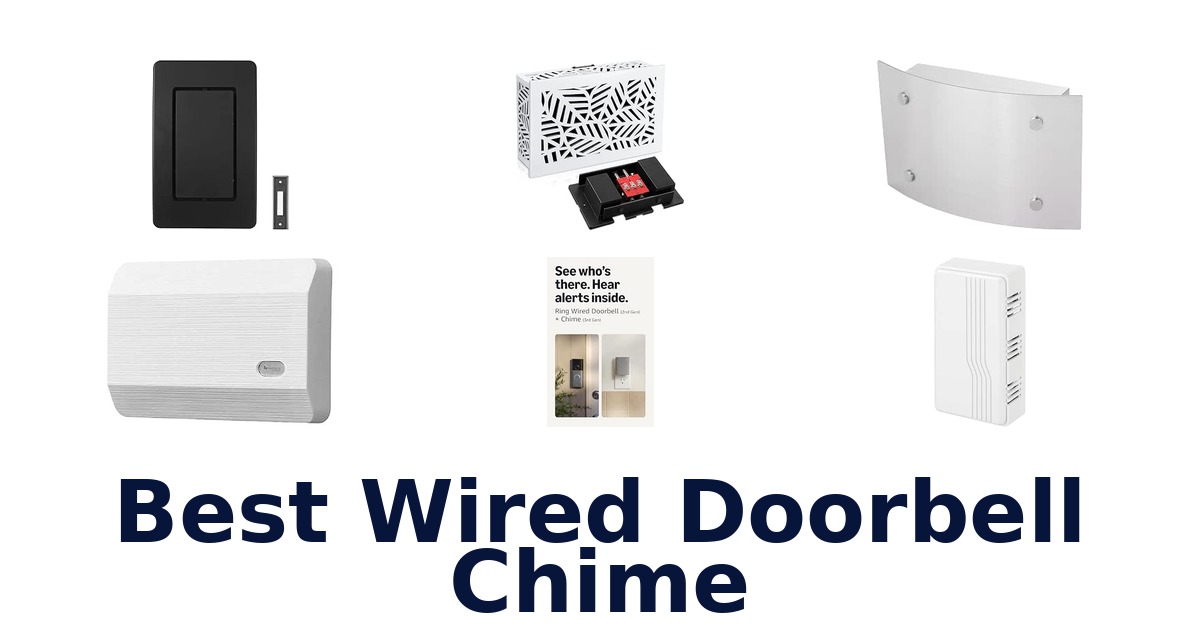 Best Wired Doorbell Chime