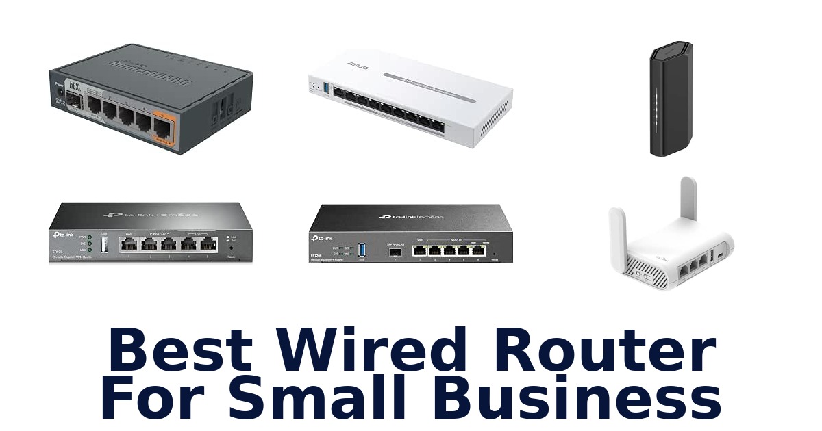 Best Wired Router For Small Business