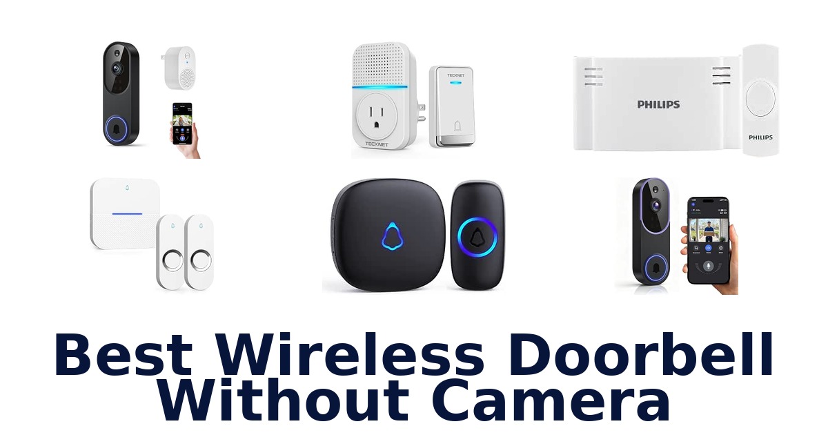 Best Wireless Doorbell Without Camera