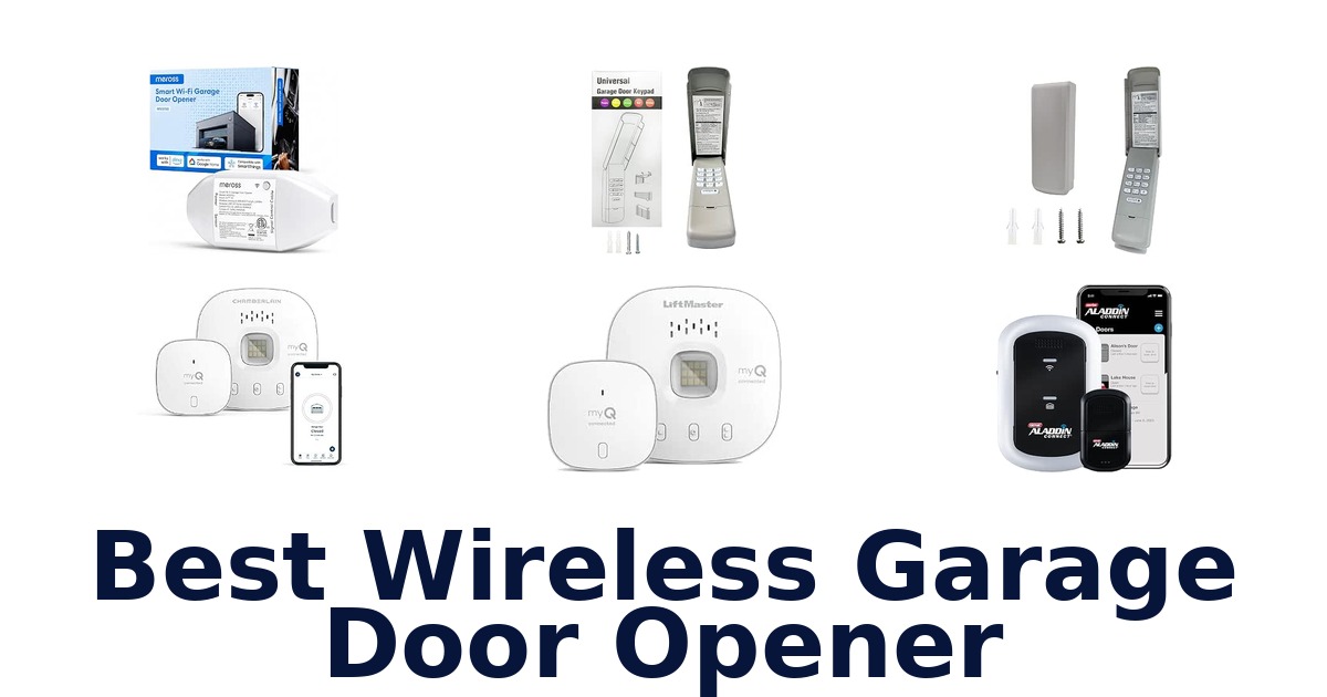Best Wireless Garage Door Opener