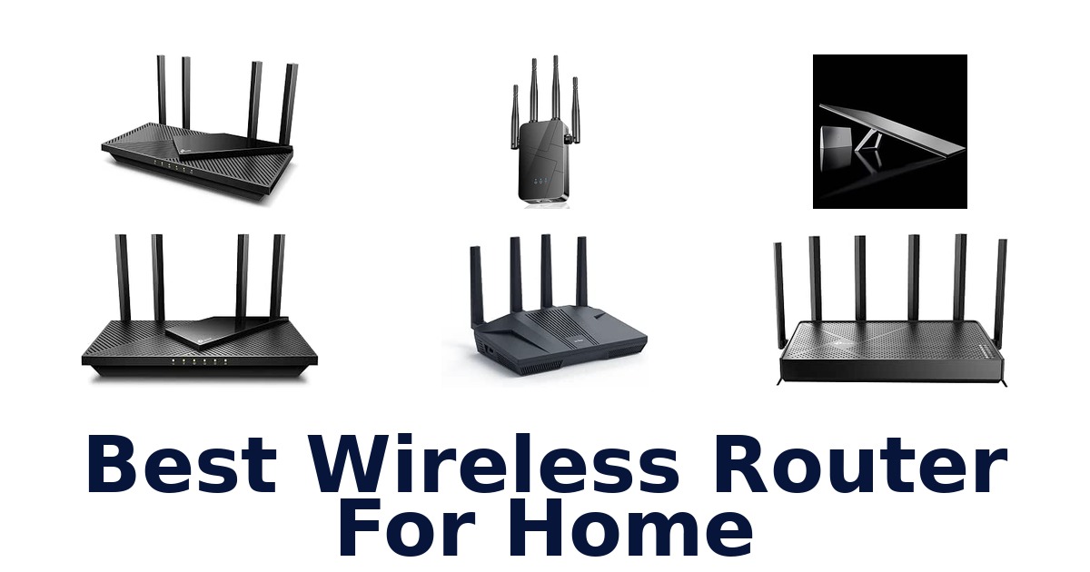 Best Wireless Router For Home