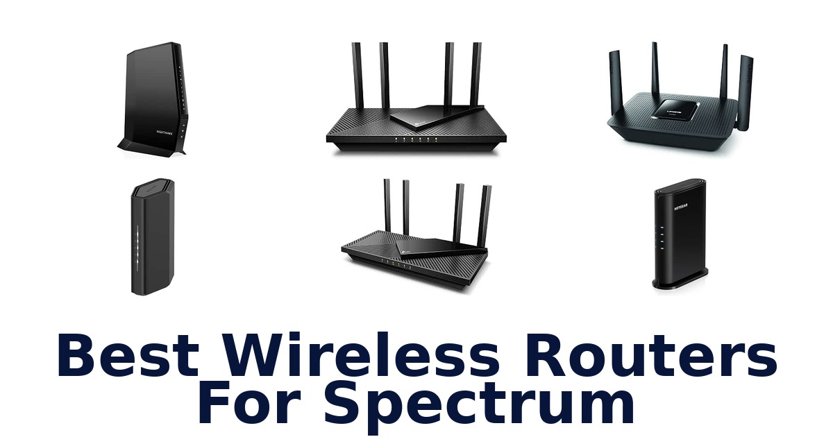Best Wireless Routers For Spectrum