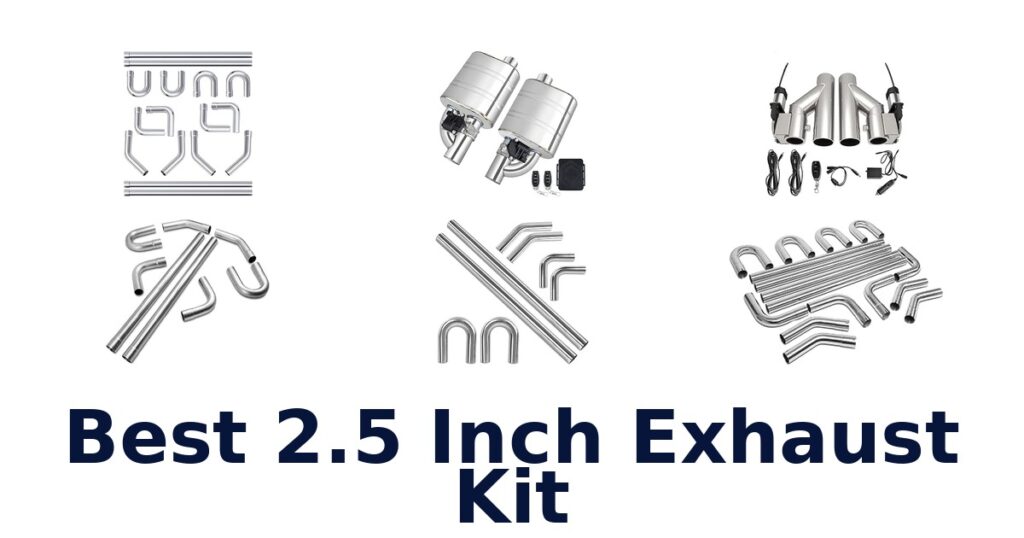 Best 2.5 Inch Exhaust Kit