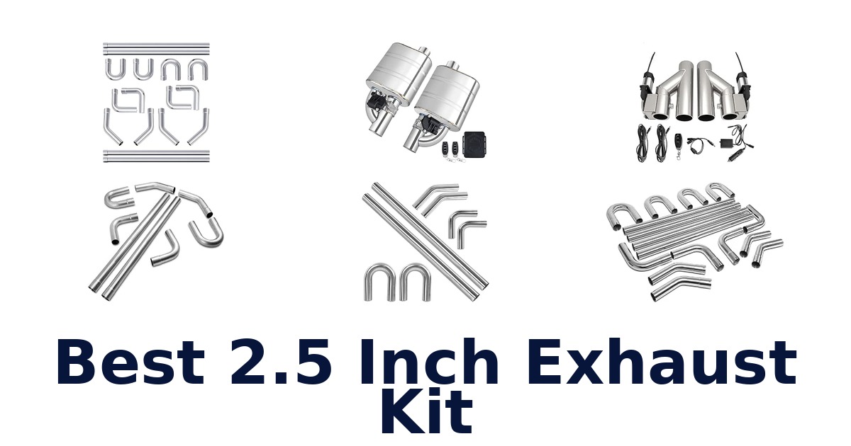 Best 2.5 Inch Exhaust Kit