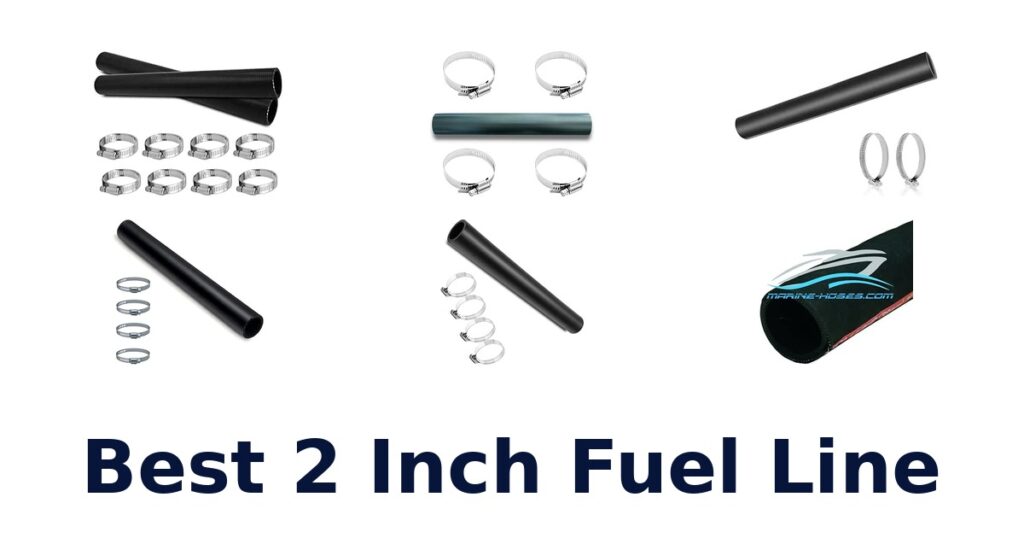 Best 2 Inch Fuel Line