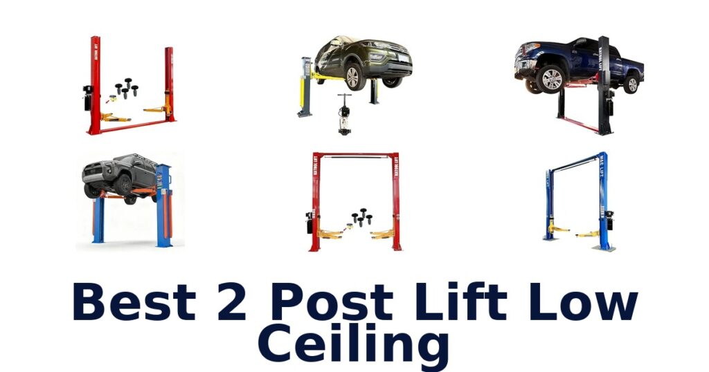 Best 2 Post Lift Low Ceiling