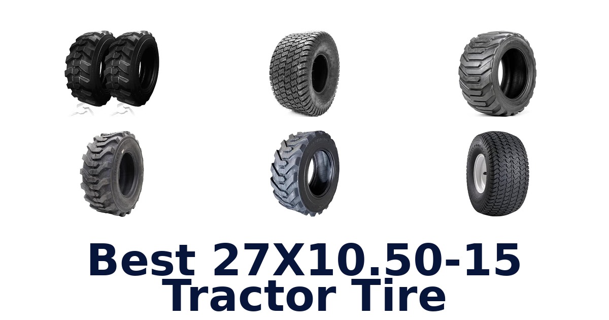 Best 27X10.50-15 Tractor Tire