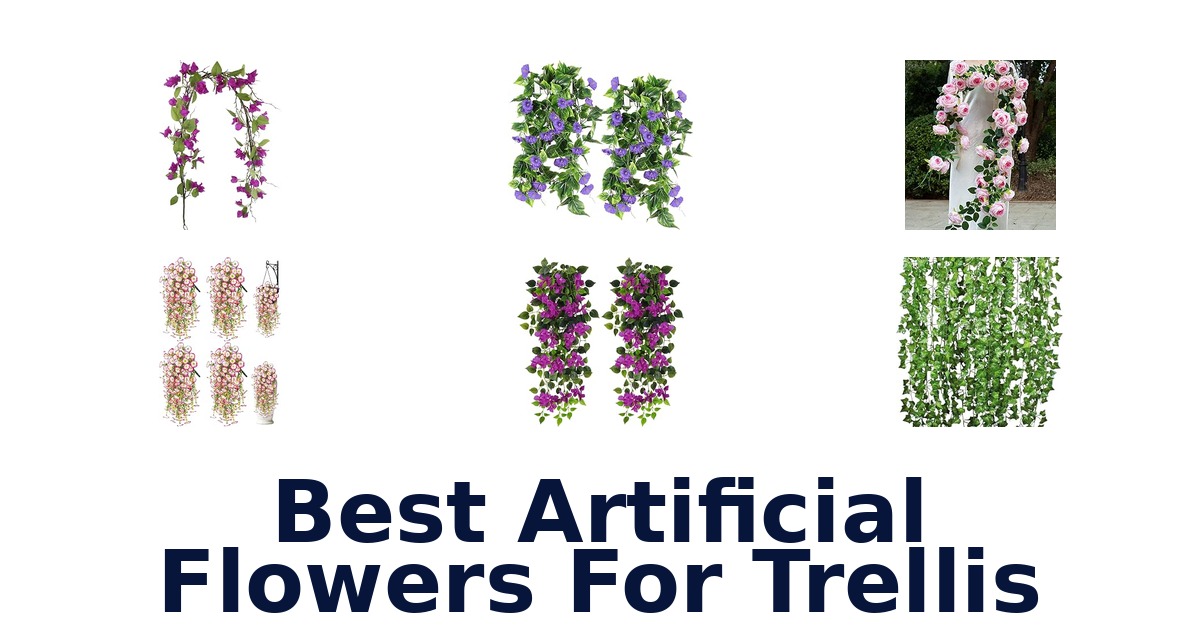 Best Artificial Flowers For Trellis