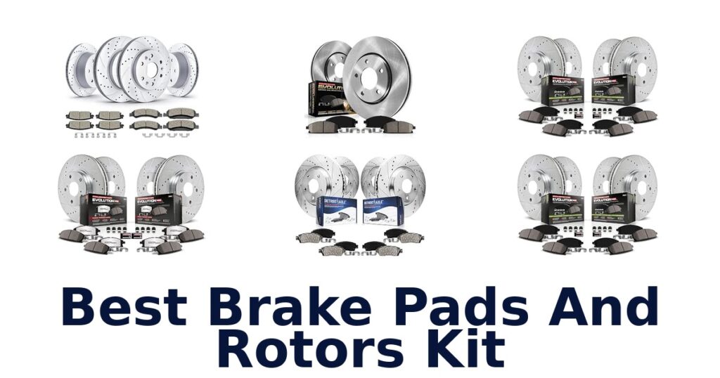 Best Brake Pads And Rotors Kit
