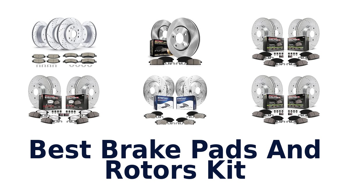 Best Brake Pads And Rotors Kit