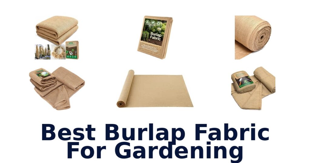 Best Burlap Fabric For Gardening
