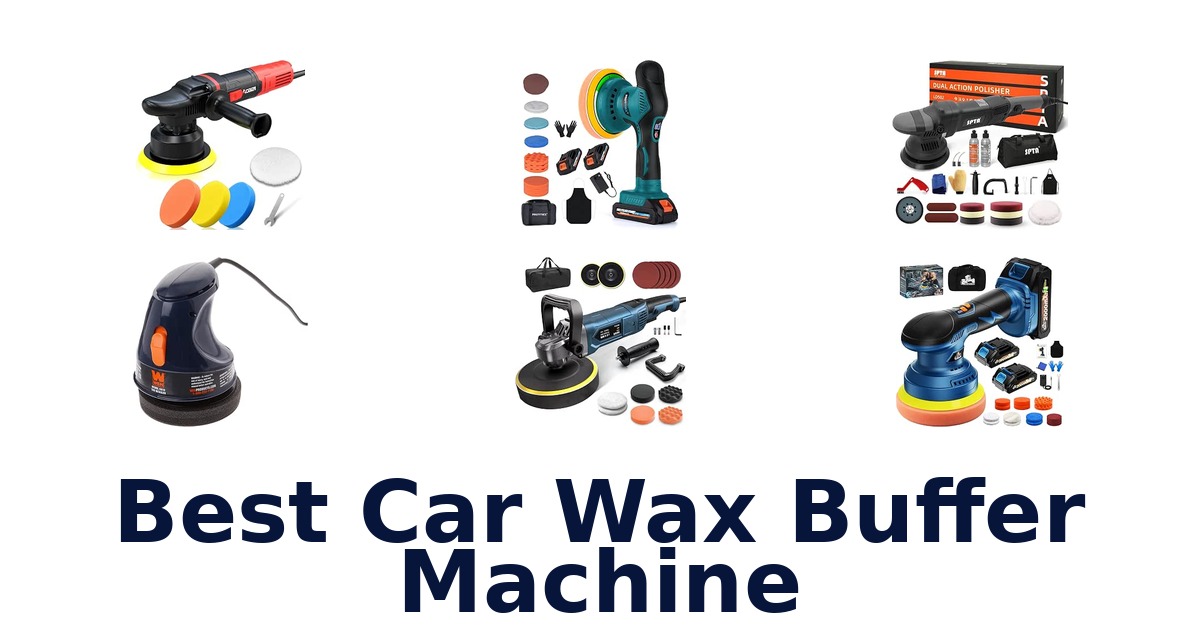 Best Car Wax Buffer Machine