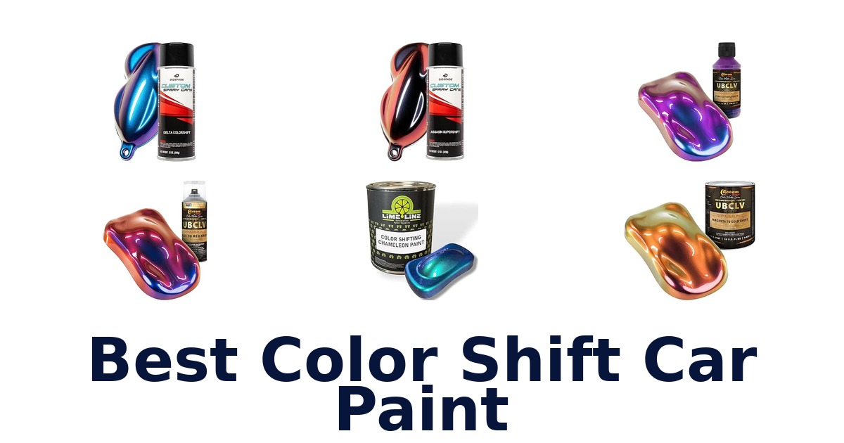 Best Color Shift Car Paint