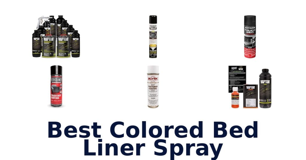 Best Colored Bed Liner Spray