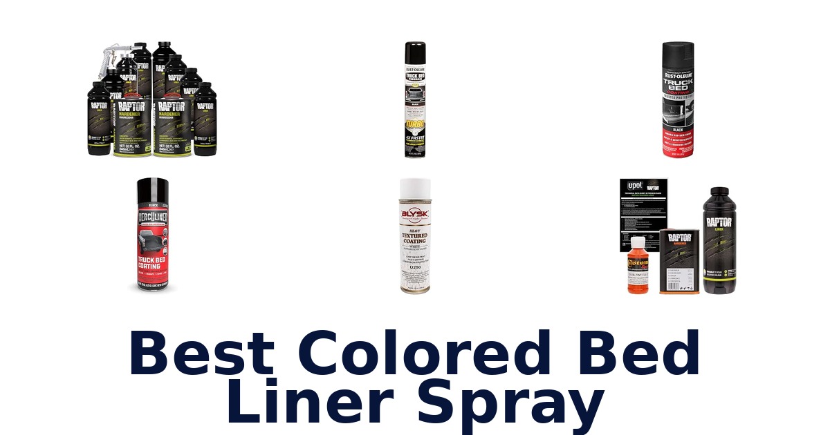 Best Colored Bed Liner Spray