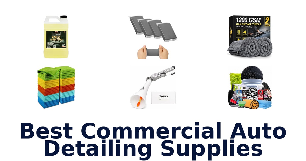Best Commercial Auto Detailing Supplies