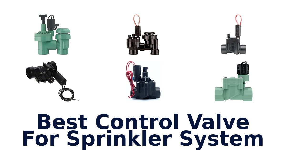 Best Control Valve For Sprinkler System