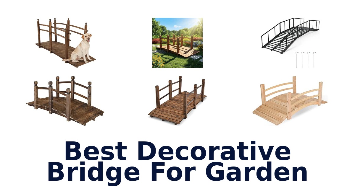 Best Decorative Bridge For Garden