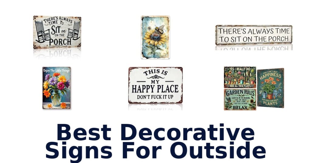 Best Decorative Signs For Outside
