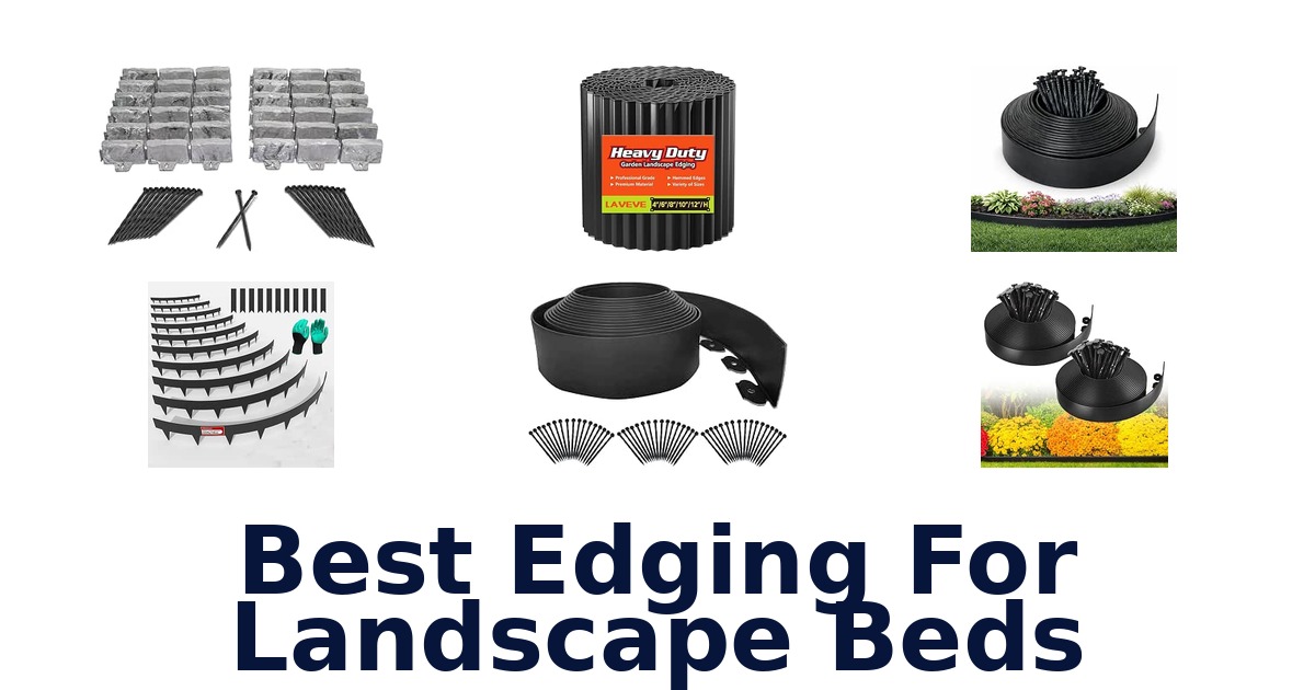 Best Edging For Landscape Beds