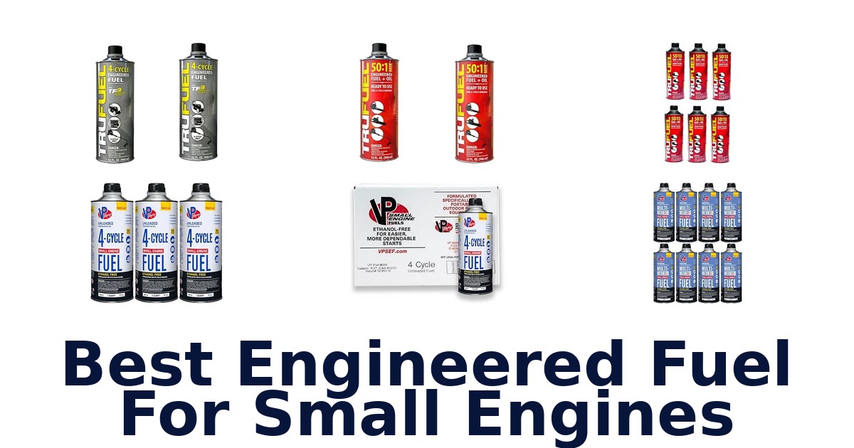 Best Engineered Fuel For Small Engines