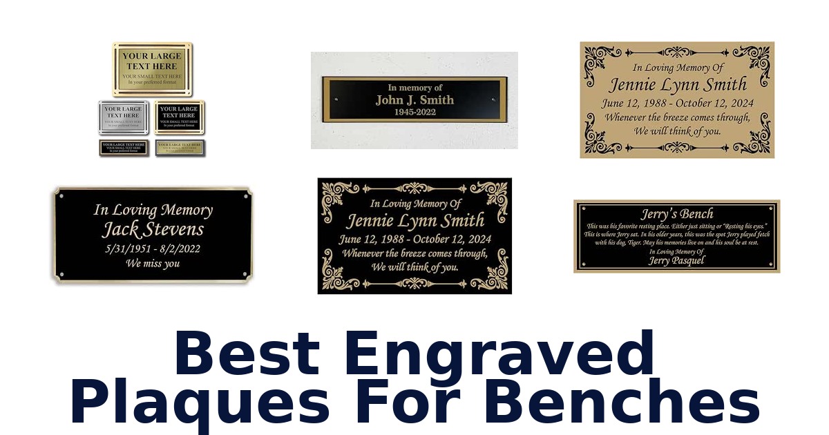 Best Engraved Plaques For Benches