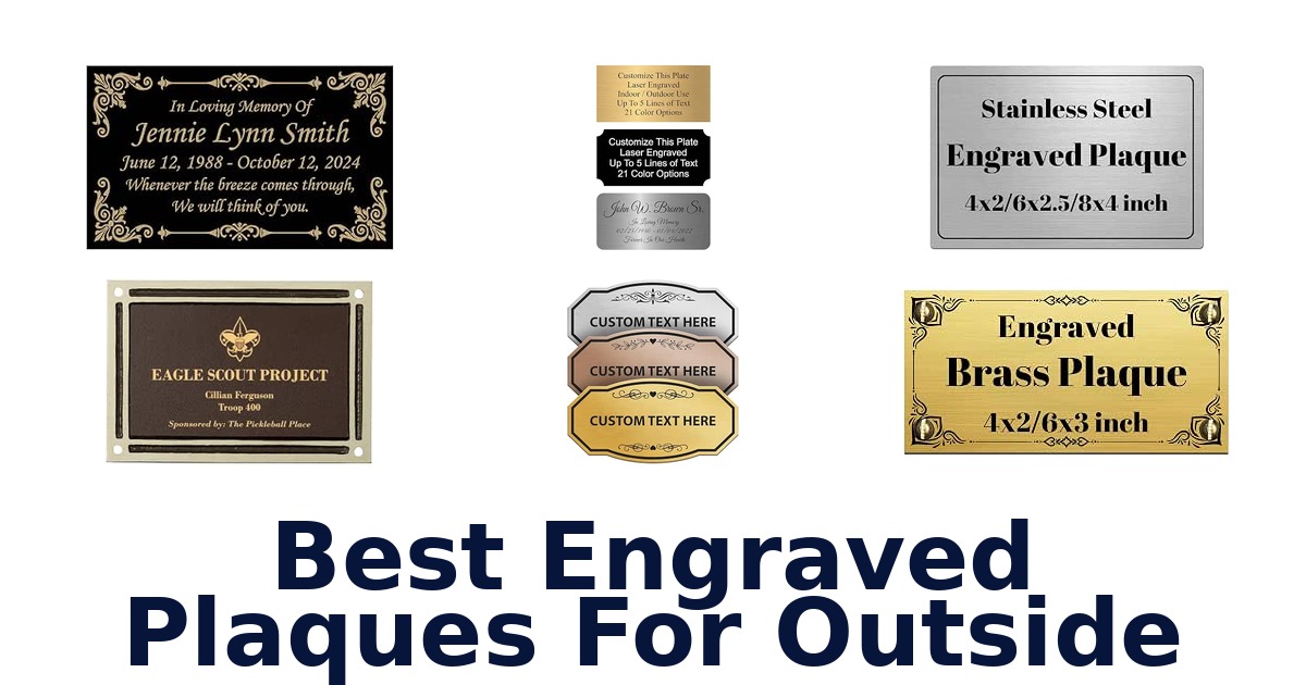 Best Engraved Plaques For Outside