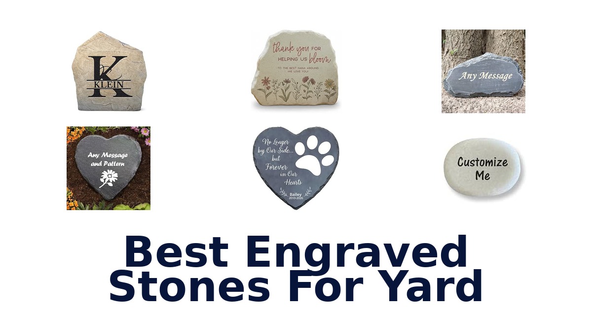 Best Engraved Stones For Yard