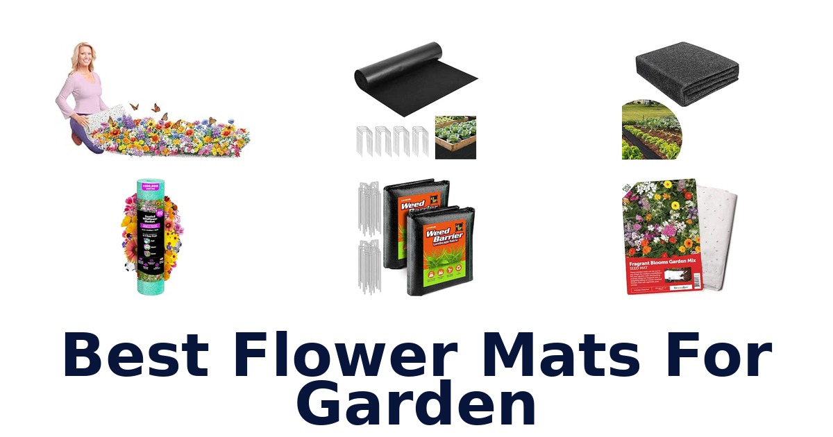 Best Flower Mats For Garden