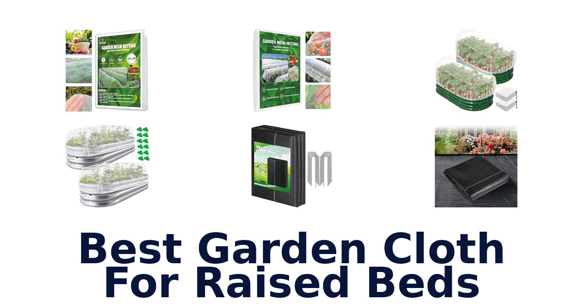 Best Garden Cloth For Raised Beds