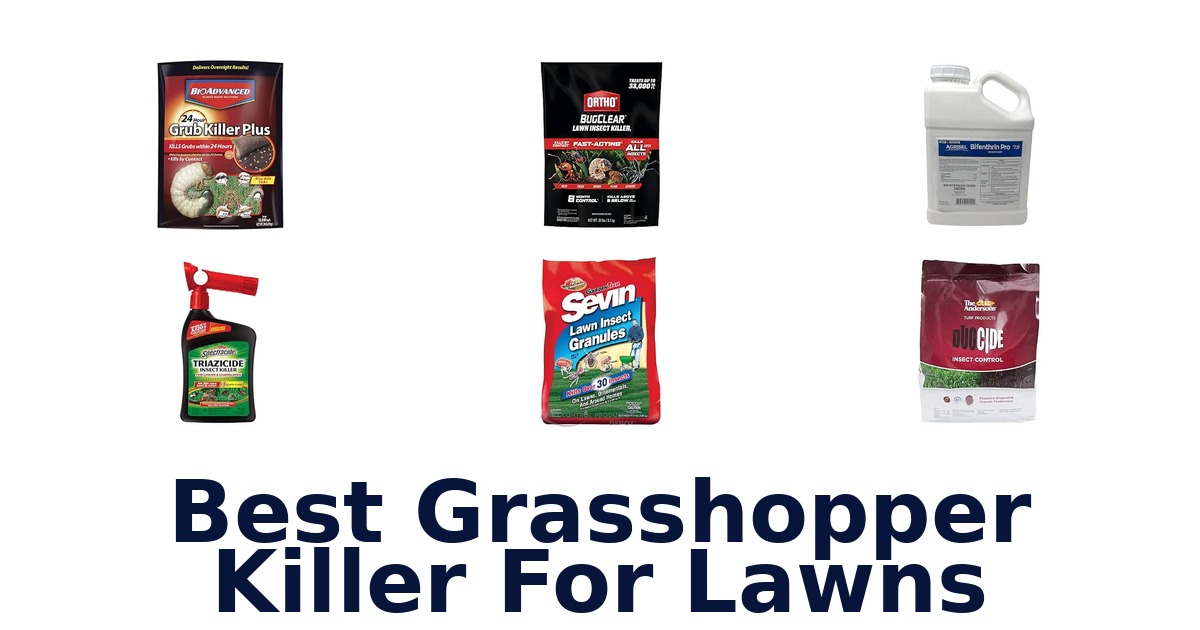 Best Grasshopper Killer For Lawns