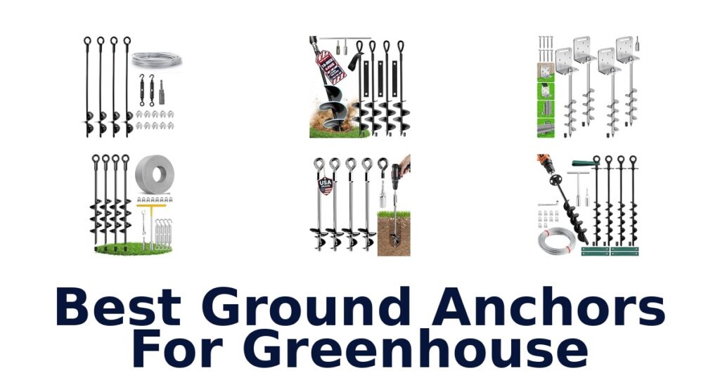 Best Ground Anchors For Greenhouse