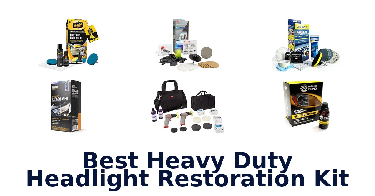 Best Heavy Duty Headlight Restoration Kit