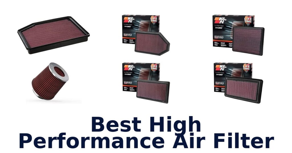 Best High Performance Air Filter