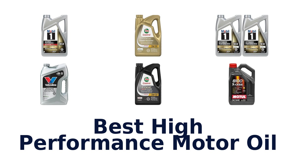 Best High Performance Motor Oil
