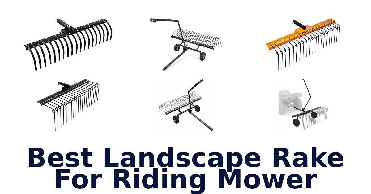Best Landscape Rake For Riding Mower