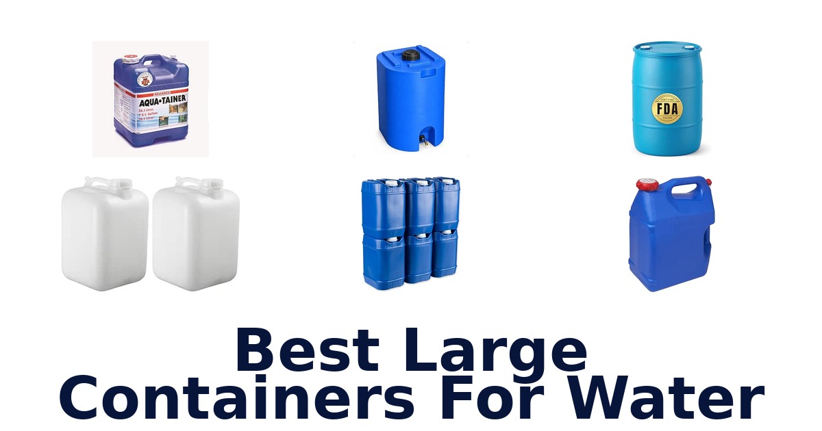Best Large Containers For Water