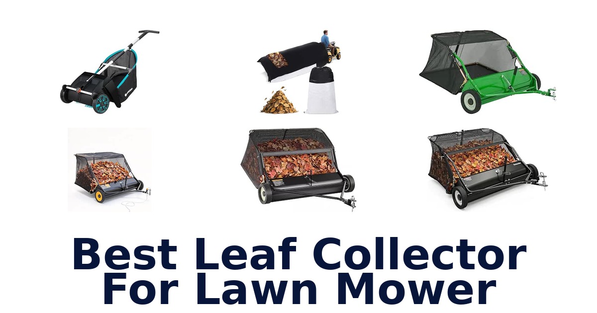 Best Leaf Collector For Lawn Mower