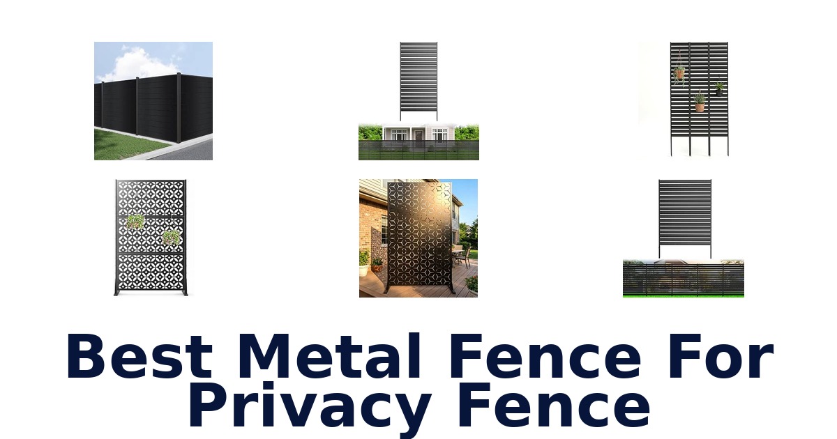 Best Metal Fence For Privacy Fence