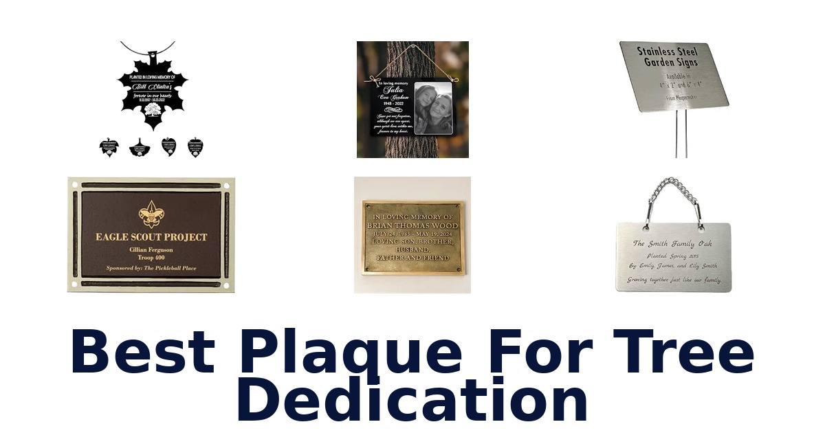 Best Plaque For Tree Dedication