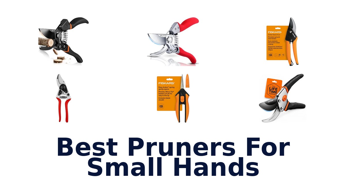 Best Pruners For Small Hands