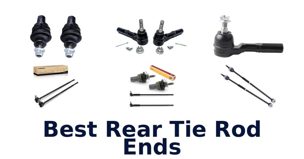 Best Rear Tie Rod Ends